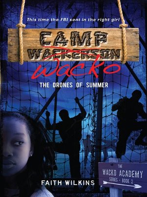 cover image of Camp Wacko: The Drones of Summer